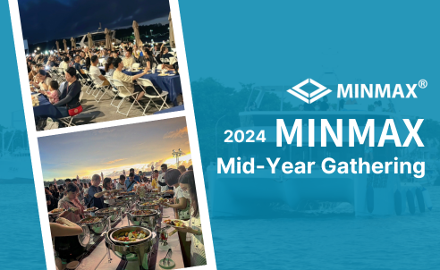 MINMAX’s Mid-Year Gathering Was a Perfect Success！