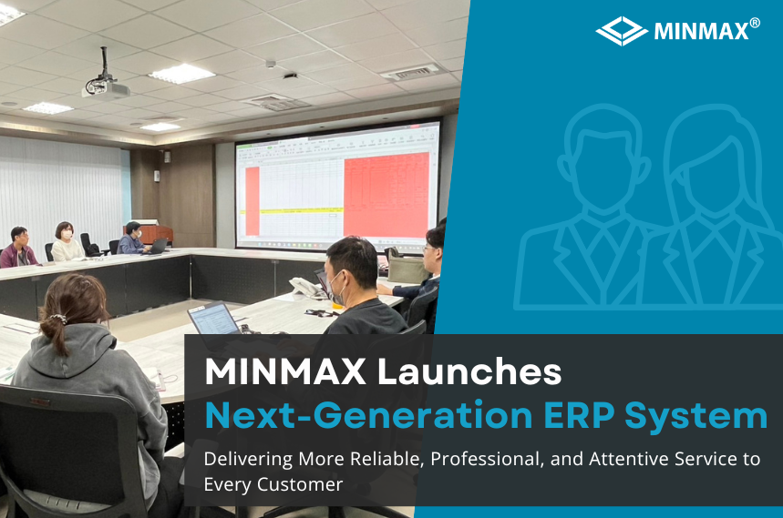 MINMAX Technology Launches Next-Generation ERP System to Enhance Customer Service