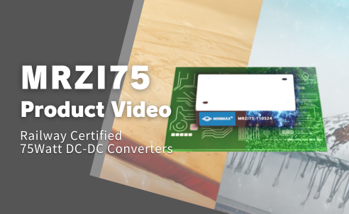 Rail-Ready. Ultra-Reliable：Railway Certification 75W DC-DC Power Converter Product Video